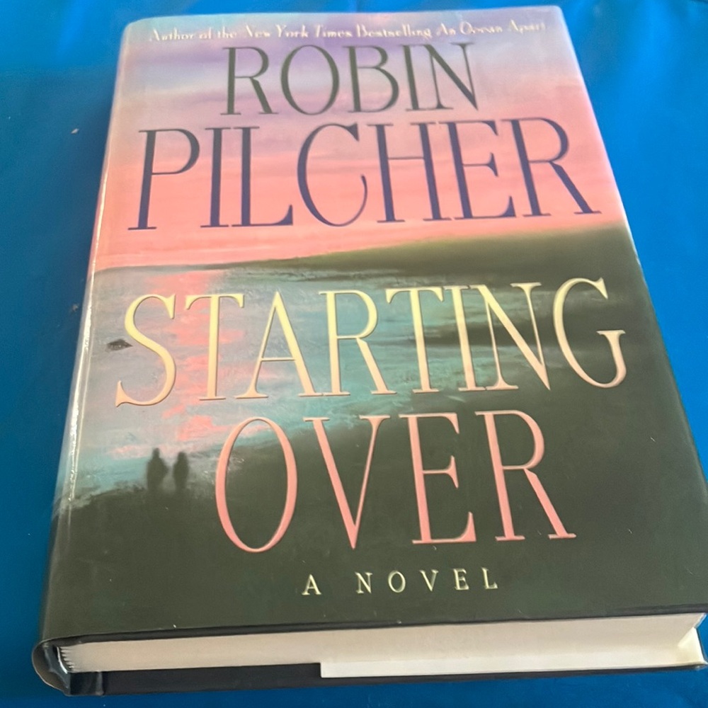Starting Over by Robin Pilcher Hardcover Book
